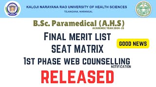 KNRUHS  BSc Paramedical AHS Final merit list Seat Matrix amp 1st phase notification released [upl. by Elahcar]