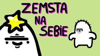 ZEMSTA NA SEBIE [upl. by Lessur]