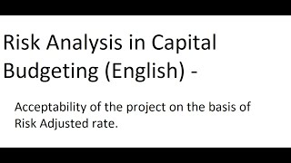 MTP April 2019 Q4b Acceptability of the project on the basis of Risk Adjusted rate [upl. by Brade]