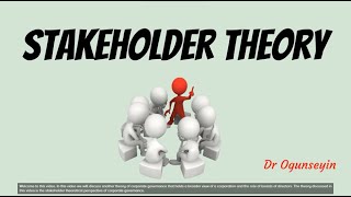 Stakeholder Theory [upl. by Ahcsatan]