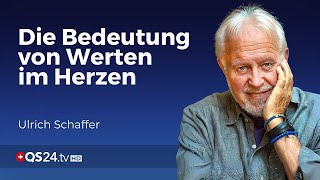 Werte die das Herz berühren Ulrich Schaffer im Gespräch  Sinn des Lebens  QS24 [upl. by Yennek]