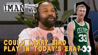 Baron Davis amp Iman Shumpert Debate Larry Bird in Today’s NBA  IMAN AMONGST MEN [upl. by Beverle990]