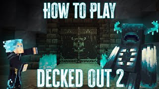 How to Play Decked Out 2 [upl. by Esor]