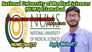 National University of Medical Sciences NUMS Islamabad Admission 2024 l DPT l BS AHS 2024 [upl. by Maribelle59]