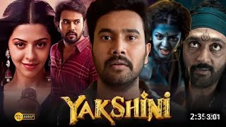 Yakshini Full Hindi Dubbed Movie  Vedika  Rahul Vijay  Manchu Lakshmi [upl. by Artcele]