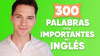 Las palabras más importantes en inglés para principiantes [upl. by Froemming]