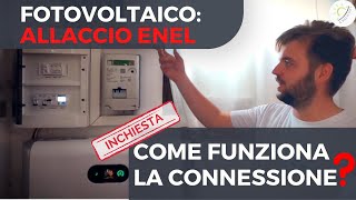 Allaccio Enel Fotovoltaico Tappa Fondamentale del tuo Viaggio per lEfficienza Energetica di Casa [upl. by Raouf]