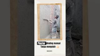 Plaster Dinding Manual cover music proyek construction alatberatkontruksi konstruksi fyp [upl. by Vivien929]