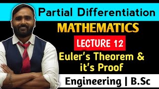 Partial Differentiation Eulers theorem amp its Proof homogeneous function  Lecture 12 pradeep giri [upl. by Wooldridge]