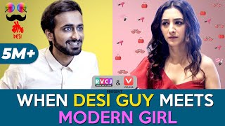 When Desi Guy Meets Modern Girl  Ft Abhinav Anand Bade amp Kritika Avasthi  RVCJ [upl. by Donall101]