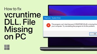 How to Fix vcruntime140dll Missing Error on Windows 1011 [upl. by Eddra]