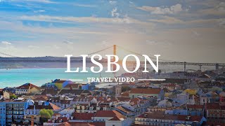 Wonders of Lisbon  Travel Video 4K [upl. by Teodoro]