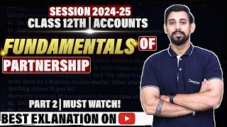 Fundamentals  Partnership  Chapter 1  Part 2  Accountancy Class 12  Easiest way [upl. by Westland]