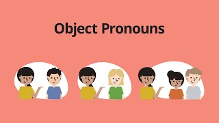 Object Pronouns – English Grammar Lessons [upl. by Aikemahs766]