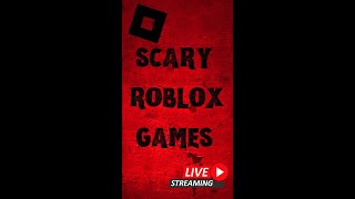 Scary Roblox Games [upl. by Enirolf]