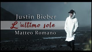 Justin Bieber feat Matteo Romano  Concedimi ​ [upl. by Htrap]