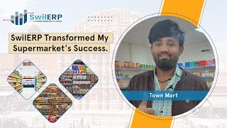 Customer Success Story  Town Mart journey with SwilERP getswilerp invoice supermarket business [upl. by Alletse612]