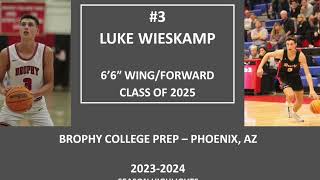 Luke Wieskamp 2025 Season Highlights  Brophy College Prep [upl. by Anairt]