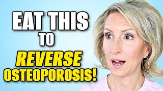 What to Eat to Reverse Osteoporosis Naturally [upl. by Aihtenak]