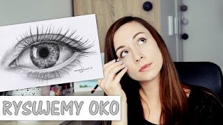 JAK NARYSOWAĆ OKO  HOW TO DRAW AN EYE [upl. by Anilave]