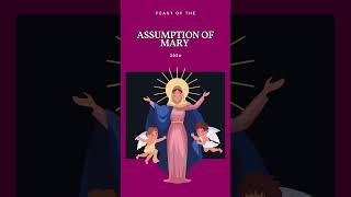 FEAST OF THE ASSUMPTION OF THE BLESSED VIRGIN MARY 2024  Solemnity of the Assumption of Mary 2024 [upl. by Iahs255]