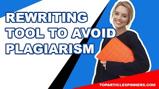 Rewriting Tool To Avoid Plagiarism  Free Article Spinning Tool [upl. by Wachter]