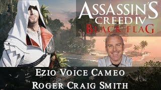 Assassins Creed 4 Black Flag  Ezio Voice Cameo Roger Craig Smith [upl. by Ahsekin]