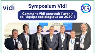 1er symposium Vidi JFR 2024  📣quotLe cabinet radiologique du futurquot [upl. by Aikal]