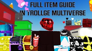 Ultimate Item Guide Trollge Multiverse 2024 [upl. by Porett587]