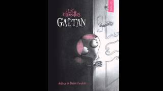 Extraits du nouvel album de Gaëtan [upl. by Panter]