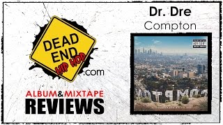 Dr Dre  Compton Album Review  DEHH [upl. by Artep]