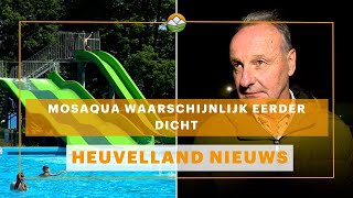 Heuvelland Nieuws Mosaqua waarschijnlijk eerder dicht [upl. by Katushka]