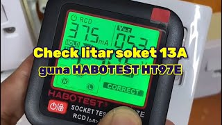 Check litar socket plug 13A guna Habotest HT97E nak tengok sistem wiring selamat digunakan diy [upl. by Noskcaj659]