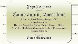 John Dowland  Come again sweet love 1597 [upl. by Sikko53]