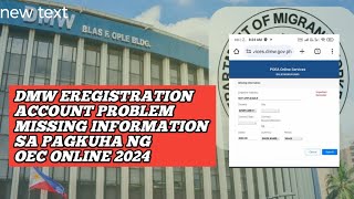 Missing Information Sa Pagkuha Ng OEC Exemption Online Sa DMW ERegistration Account 2024 [upl. by Cicily]