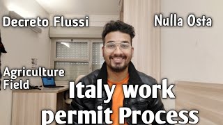 Italy Work Permit Process Decreto FlussiNulla Osta Permesso di Soggiorno per Lavoro [upl. by Kovacs836]