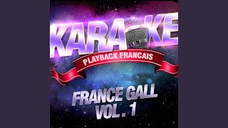 Les Sucettes Annie Aime — Karaoké Playback Instrumental — Rendu Célèbre Par France Gall [upl. by Tamma]