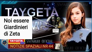 TAYGETA NEWS N 44 Attualizzazione della Federazione Galattica Situazione attuale della Terra 2609 [upl. by Nimsay]