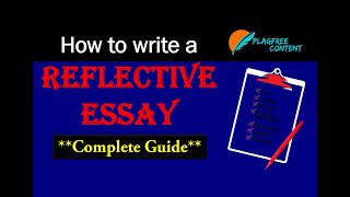 What is reflective essay  How to write reflective essay with examples  plagfree content [upl. by Nmutua811]