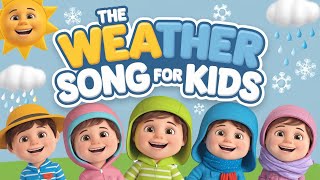 quotThe Weather Song for Kidsquot [upl. by Wesa809]