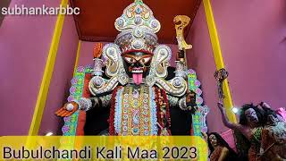 Bulbulchandi Maa Kali 2023 [upl. by Annaert515]