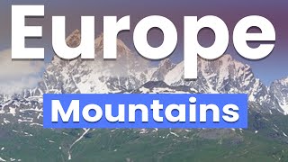 Top 10 Spectacular Mountains in Europe  English [upl. by Stevena415]