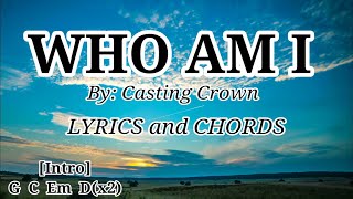 WHO AM I  LYRICS AND CHORDS TUTORIAL  BASIC CHORDS FOR BEGINNERS  BY CASTING CROWNS [upl. by Atikir]