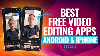 Best FREE Video Editing Apps For Android amp iPhone 2024 Review [upl. by Bradly464]