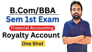 Royalty account bcom 1st Sem  One Shot  Financial Accounting [upl. by Latsyk160]