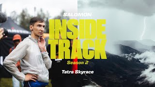 Drama at the Tatra Skyrace  Inside Track S2 EP5 [upl. by Ejrog]