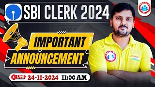 SBI Clerk 2024  Important Announcement For SBI Clerk 2024  SBI Clerk Strategy 2024  by Rohit Sir [upl. by Salba]