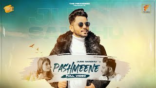 PASHMEENE  Jung Sandhu  Thand De Aa Chalde Mahine Goriye  New Punjabi Song 2024  Thand De Mahine [upl. by Quillon275]