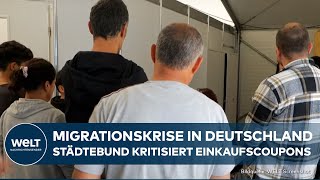 MIGRANTEN IN DEUTSCHLAND Kritik vom Städtebund Einkaufscoupons für Flüchtlinge seien keine Lösung [upl. by Nosiddam]