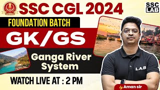 SSC CGL 2024  Ganga River System  गंगा नदी तंत्र  Drainage System  Geography by Aman Sir [upl. by Onimod]